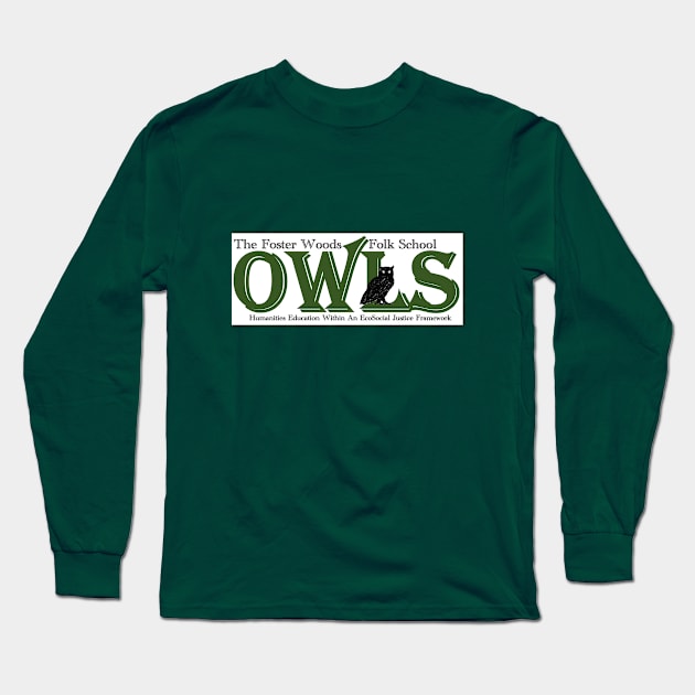 Foster Woods Folk School OWL Long Sleeve T-Shirt by The Foster Woods